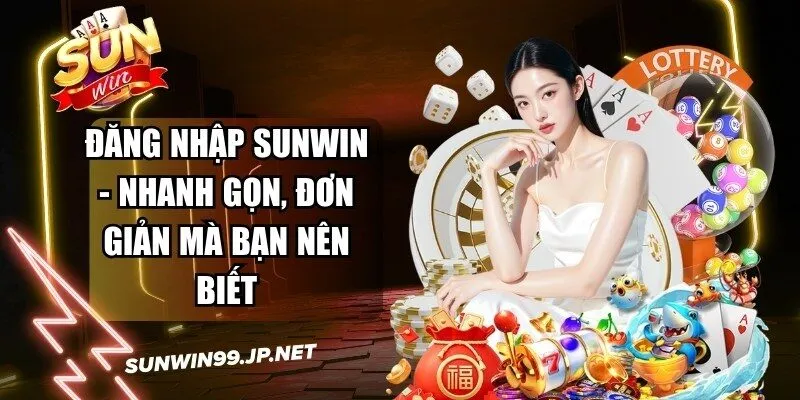 Đăng Nhập Sunwin
