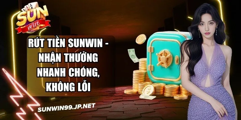 Rút Tiền Sunwin